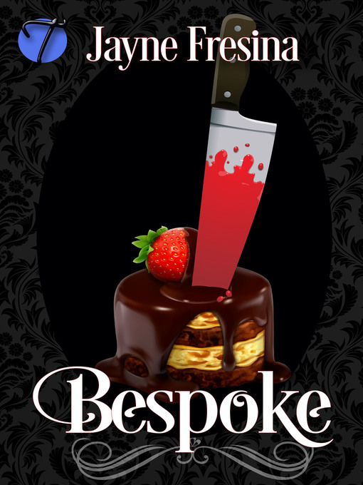 Title details for Bespoke, no. 1 by Jayne Fresina - Available